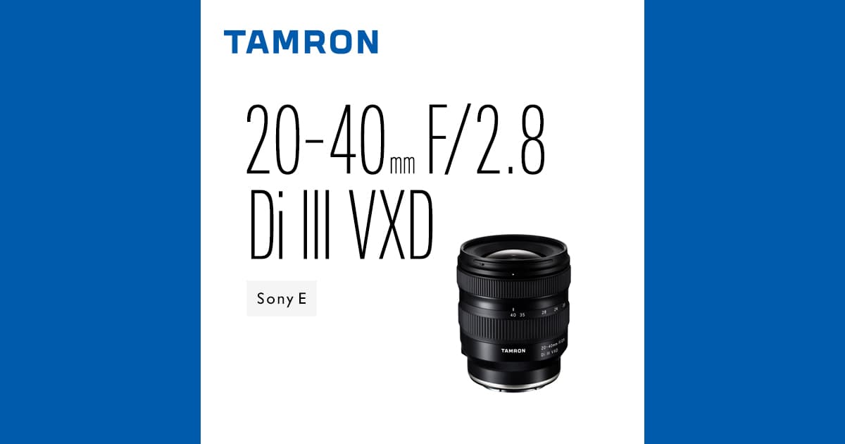 Tamron 20-40mm F/2.8 Di III VXD : photo du produit